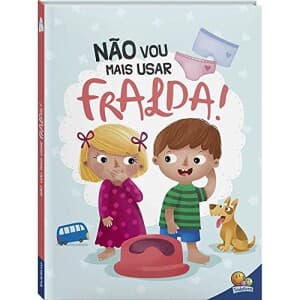 Livro Eu Já Sou Grandinho! Não Vou Mais Usar Fralda!